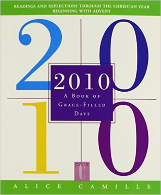 2010: A Book of Grace-Filled Days by Alice Camille